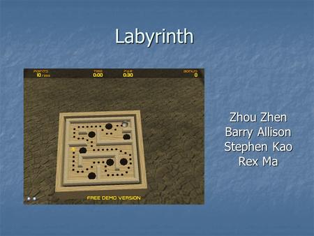 Labyrinth Zhou Zhen Barry Allison Stephen Kao Rex Ma.