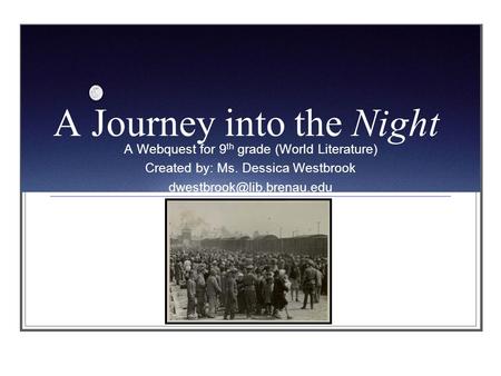 A Journey into the Night
