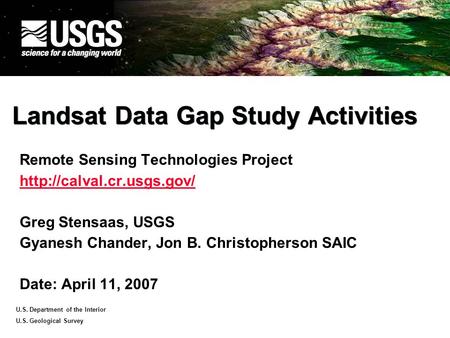 Landsat Data Gap Study Activities