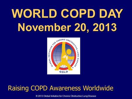 © 2013 Global Initiative for Chronic Obstructive Lung Disease