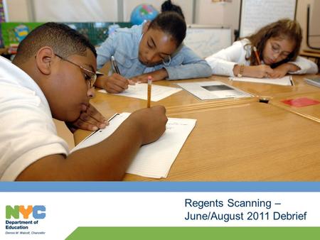 Regents Scanning – June/August 2011 Debrief. ds Agenda 1.NYC Scanning Solution 1.Process Overview 2.Scanners 3.Answer Documents 4.Reports for Schools.