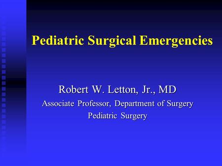 Pediatric Surgical Emergencies