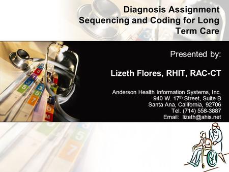 Diagnosis Assignment Sequencing and Coding for Long Term Care