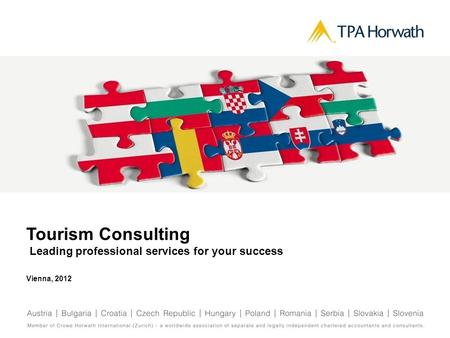 Tourism Consulting Leading professional services for your success Vienna, 2012.
