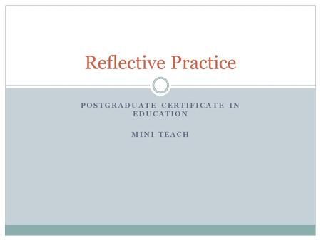 Postgraduate certificate in Education Mini teach