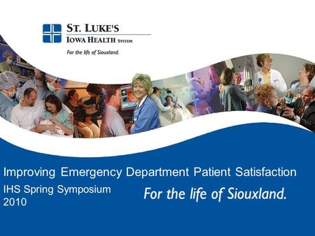 Internal Medicine Executive Committee Improving Emergency Department Patient Satisfaction IHS Spring Symposium 2010.