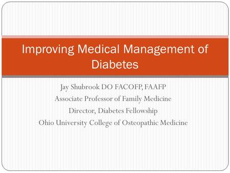 Improving Medical Management of Diabetes