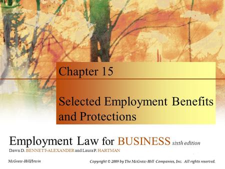 Selected Employment Benefits and Protections