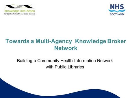 Towards a Multi-Agency Knowledge Broker Network