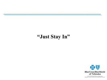 “Just Stay In”. Advantages of Using a Contracting Provider Less Coinsurance Less Out of Pocket Contracting Providers will write off anything they charge.