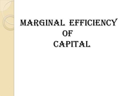 Marginal efficiency of capital