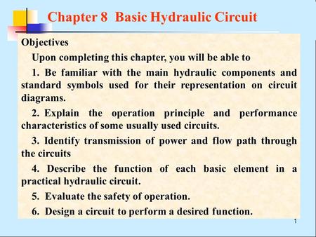 Chapter 8 Basic Hydraulic Circuit