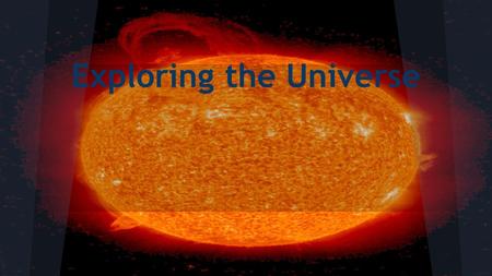Exploring the Universe. .The sun gives off tremendous amounts of energy in forms of electromagnetic radiation.The sun's interior consists of the core,the.