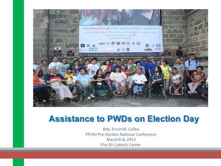 Assistance to PWDs on Election Day