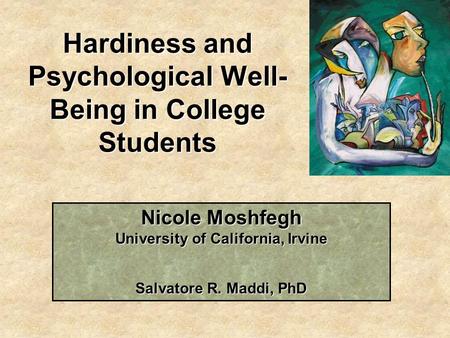 Hardiness and Psychological Well-Being in College Students