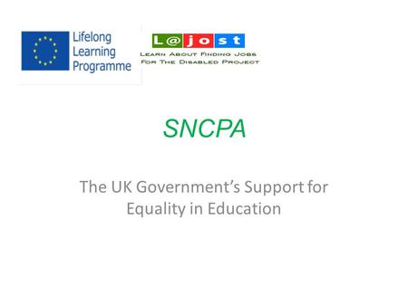SNCPA The UK Government’s Support for Equality in Education.