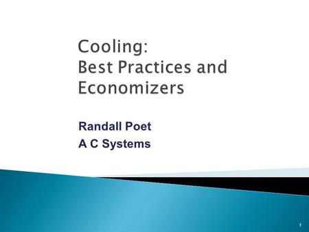 Cooling: Best Practices and Economizers