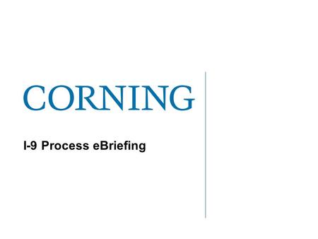 I-9 Process eBriefing. 2 Human Resources eBriefing Navigation This eBriefing contains audio. Be sure to turn your speakers on and adjust the volume. To.