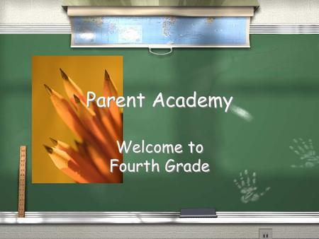 Parent Academy Welcome to Fourth Grade. Daily Schedule o7:10-7:40 Morning Work o7:50-8:20 Olweus/RTI o8:20-9:10 Block A o9:10-10:00 Specials o10:00-11:10.