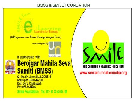 BMSS & SMILE FOUNDATION