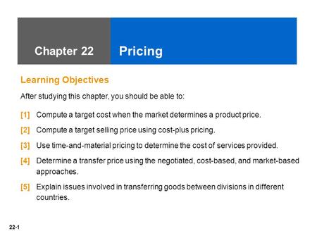 Pricing Chapter 22 Learning Objectives