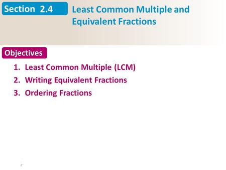 Least Common Multiple and Equivalent Fractions Slide 1