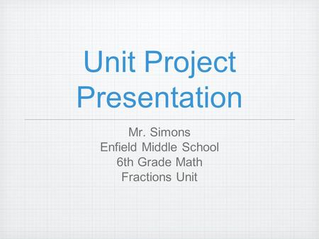 Unit Project Presentation