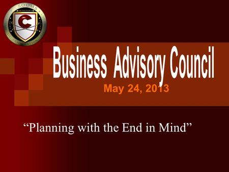 May 24, 2013 “Planning with the End in Mind”. Student Council Update New Student Council President 2013-14 - Zaki Hannoush Prom Saturday, April 6 th 