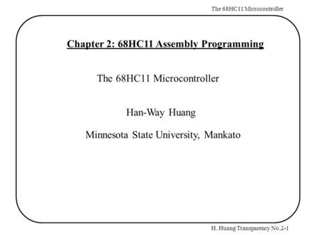 Chapter 2: 68HC11 Assembly Programming