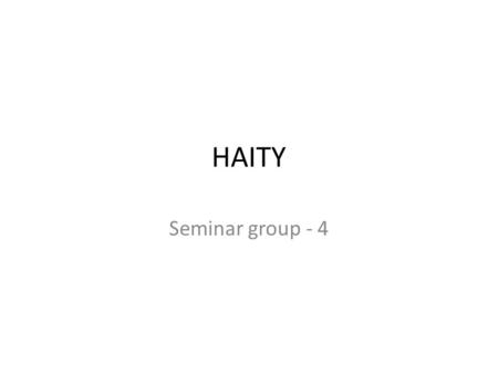 HAITY Seminar group - 4. Domains of Interest Security Governance Rule of law Economic and Social aspects.