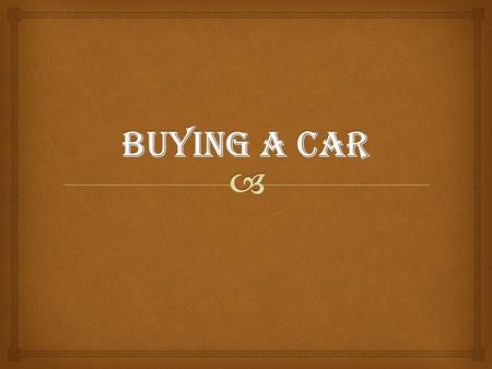   Buying a car isn't as easy as it seems. There are things you have to watch out for such as scams and tricks. Here are some tricks to look for when.