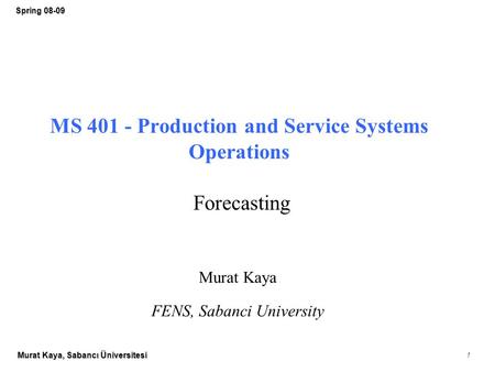 MS Production and Service Systems Operations Forecasting