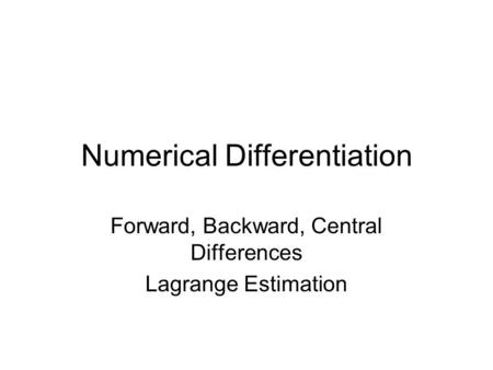 Numerical Differentiation