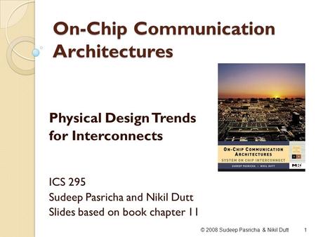 On-Chip Communication Architectures