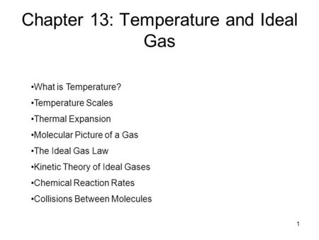 Chapter 13: Temperature and Ideal Gas