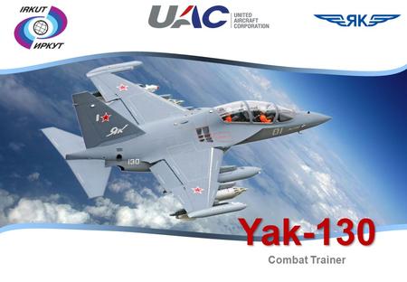 Yak-130 Combat Trainer.