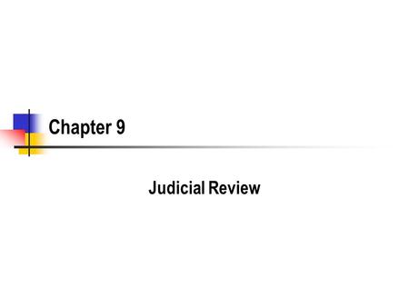 Chapter 9 Judicial Review. Key Questions When can the court substitute its judgment for the agency's judgment? How much does the court defer to the agency's.