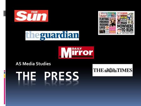AS Media Studies. Historical Context  From the 1970s onwards, the UK newspaper market has been divided into three distinct sectors.  At the ‘top’ –