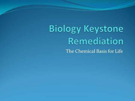 Biology Keystone Remediation
