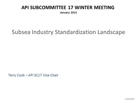 Subsea Industry Standardization Landscape