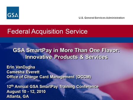 GSA SmartPay in More Than One Flavor: Innovative Products & Services