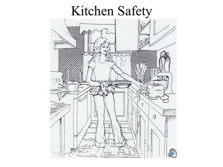 Kitchen Safety. There are 24 to 81 million cases of food- born illnesses in the United States every year.