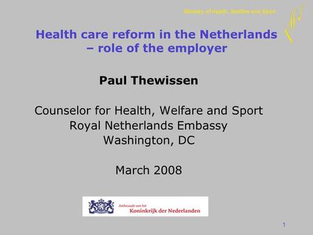 Health care reform in the Netherlands – role of the employer