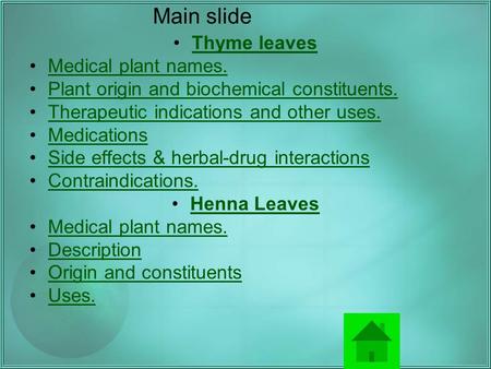 Main slide Thyme leaves Medical plant names.