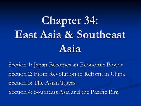 Chapter 34: East Asia & Southeast Asia