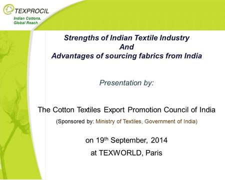 Strengths of Indian Textile Industry And