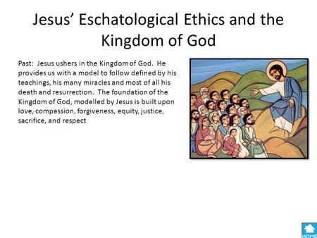 Jesus’ Eschatological Ethics and the Kingdom of God
