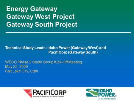 Energy Gateway Gateway West Project Gateway South Project