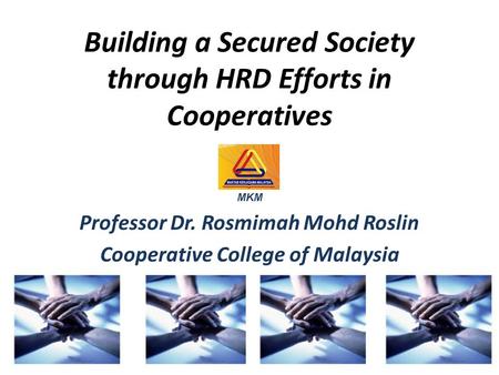 Building a Secured Society through HRD Efforts in Cooperatives