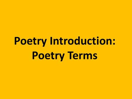 Poetry Introduction: Poetry Terms. as dead as the dodo as dead as a doornail as different as chalk from cheese as dry as a bone as dry as dust as dull.